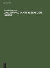 Das Surfactantsystem der Lunge