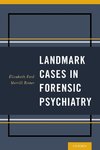 Ford, E: Landmark Cases in Forensic Psychiatry