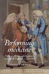 Performing Medicine