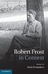 Richardson, M: Robert Frost in Context