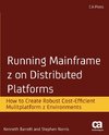 Running Mainframe z on Distributed Platforms