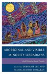 Aboriginal and Visible Minority Librarians