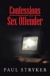 Confessions of a Sex Offender