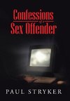 Confessions of a Sex Offender