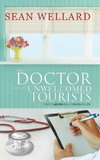 The Doctor and the Unwelcomed Tourists