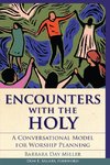 ENCOUNTERS WITH THE HOLY