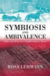 Symbiosis and Ambivalence