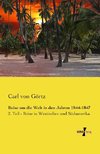 Reise um die Welt in den Jahren 1844-1847