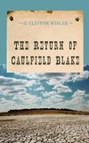 RETURN OF CAULFIELD BLAKE     PB