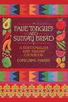 FALSE TONGUES AND SUNDAY BREADPB