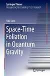 Space-Time Foliation in Quantum Gravity