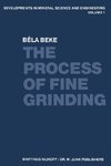 The Process of Fine Grinding