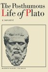 The Posthumous Life of Plato