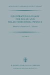 Illustrated Glossary for Solar and Solar-Terrestrial Physics