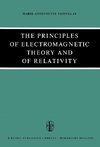 The Principles of Electromagnetic Theory and of Relativity