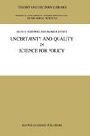 Uncertainty and Quality in Science for Policy