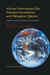 African Greenhouse Gas Emission Inventories and Mitigation Options: Forestry, Land-Use Change, and Agriculture