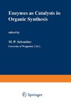 Enzymes as Catalysts in Organic Synthesis