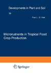 Micronutrients in Tropical Food Crop Production