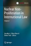 Nuclear Non-Proliferation in International Law - Volume I