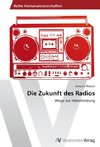 Die Zukunft des Radios