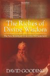 The Riches of Divine Wisdom