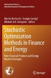 Stochastic Optimization Methods in Finance and Energy