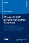 Intraorganisationale Netzwerke multinationaler Unternehmen