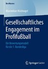 Gesellschaftliches Engagement im Profifußball