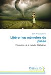 Libérer les mémoires du passé