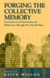 FORGING THE COLLECTIVE MEMORY