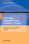 S-BPM ONE - Application Studies and Work in Progress