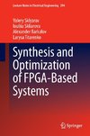 Synthesis and Optimization of FPGA-Based Systems