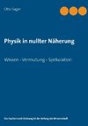 Physik in nullter Näherung