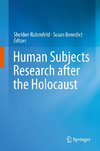 Human Subjects Research after the Holocaust