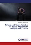 Nature and Characteristics of Return Migrants In Malappuram, Kerala