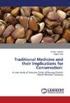 Traditional Medicine and their Implications for Conservation