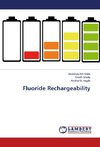 Fluoride Rechargeability