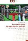 Les systèmes de réfrigération à éjecteur