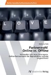 Partnerwahl Online vs. Offline