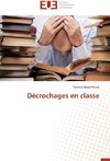 Décrochages en classe