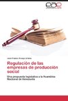 Regulación de las empresas de producción social