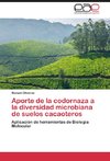 Aporte de la codornaza a la diversidad microbiana de suelos cacaoteros