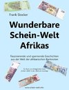 Wunderbare Schein-Welt Afrikas