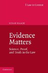 Evidence Matters