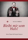 Bleibt mir vom Hals!