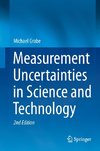 Measurement Uncertainties in Science and Technology