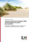 Conservazione ed ecologia della germinazione di specie psammofile