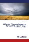 Effect of Climate Change on Farmers' Choice of Crops