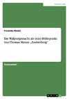 Die Walpurgisnacht als (ein) Höhepunkt von Thomas Manns 